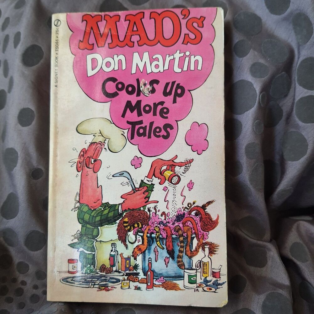 Mad Mag Don Martin Cooks Up More Tales Book Signet First Printing 1969 Paperback